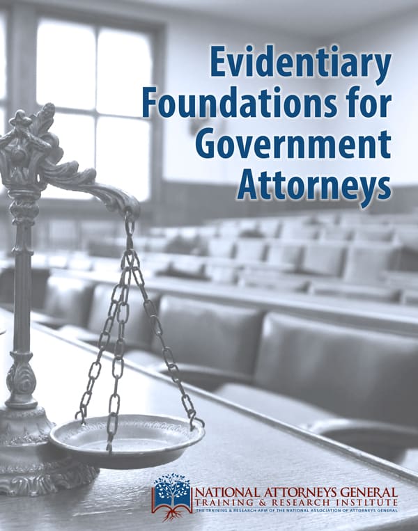 Evidentiary Foundations for Government Attorneys cover