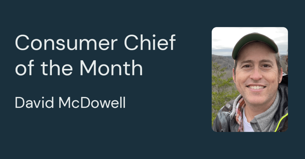 Consumer Chief of the Month David McDowell